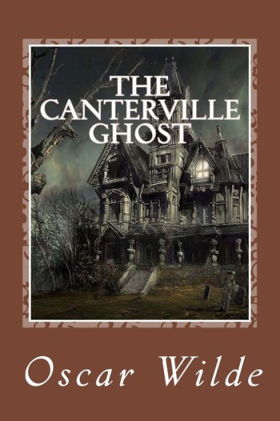 The Canterville Ghost - 9781727402254