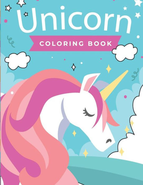Unicorn Coloring Book : Unicorn Coloring Book For Kids And Toddlers - Activity Books For Preschooler
