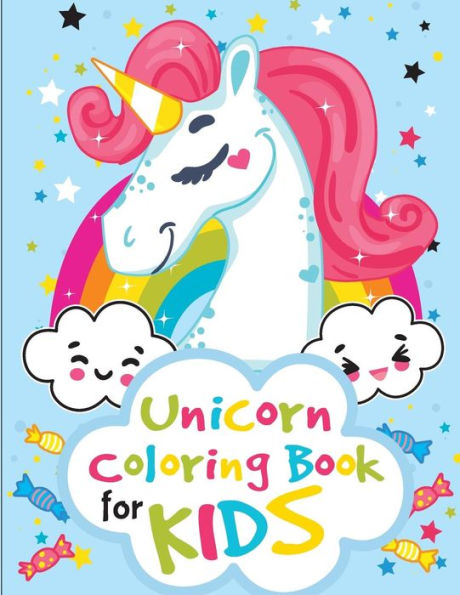 Unicorn Coloring Book For Kids : Unicorn Coloring Book For Kids And Toddlers - Activity Books For Preschooler - 9781727405552