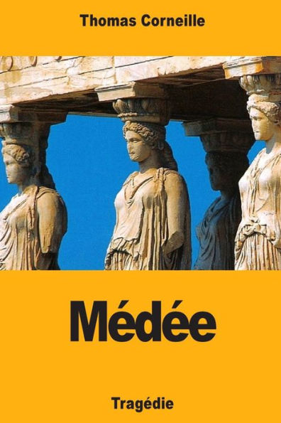 Médée - 9781727418088