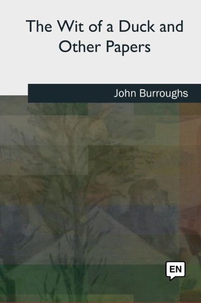 The Wit Of A Duck And Other Papers - 9781727435658
