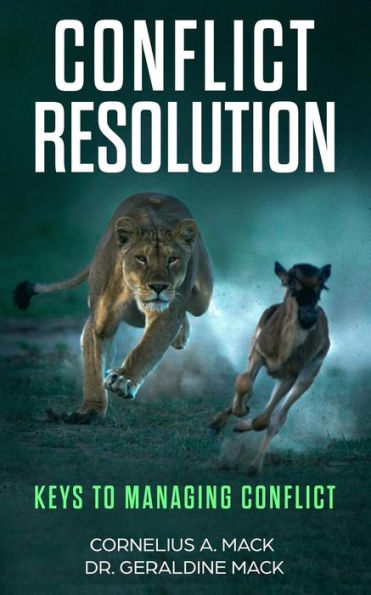 Conflict Resolution: Keys to Managing Conflict