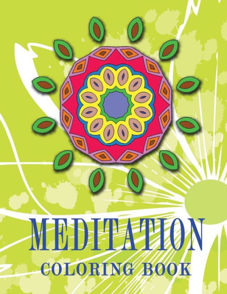 Meditation Coloring Book : High Quality Mandala Coloring Book, Relaxation And Meditation Coloring Book - 9781727457100