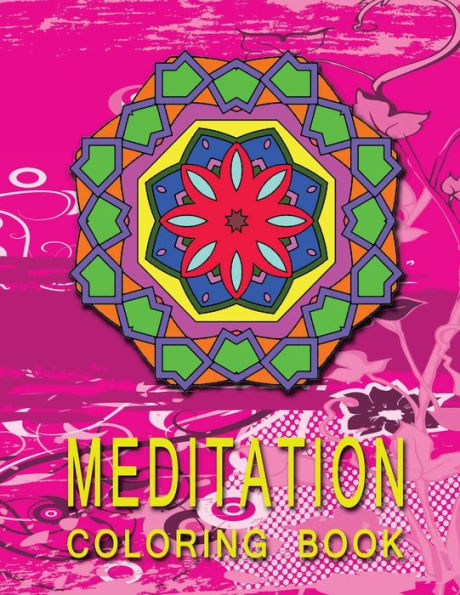 Meditation Coloring Book : High Quality Mandala Coloring Book, Relaxation And Meditation Coloring Book - 9781727457186
