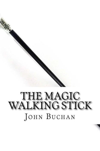 The Magic Walking Stick - 9781727461862