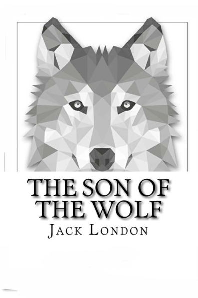 The Son Of The Wolf - 9781727465808