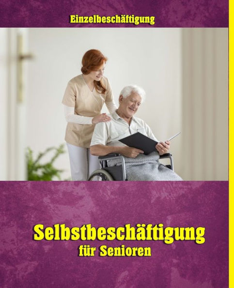 Selbstbesch?ftigung F?r Senioren