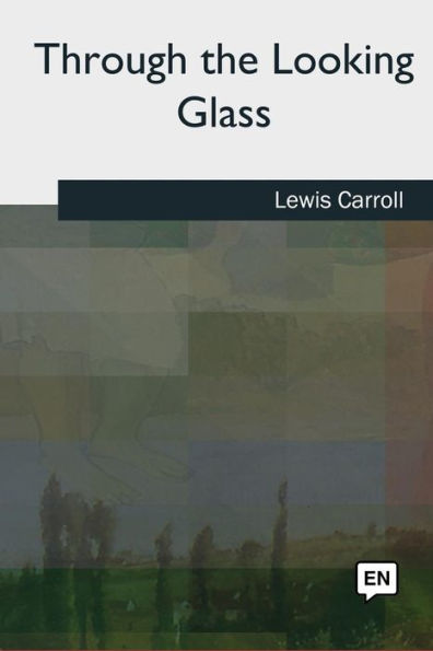 Through The Looking Glass - 9781727494693
