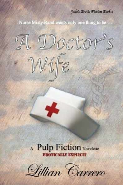 A Doctor's Wife (Pulp Fiction: Jade's Erotic Fiction)