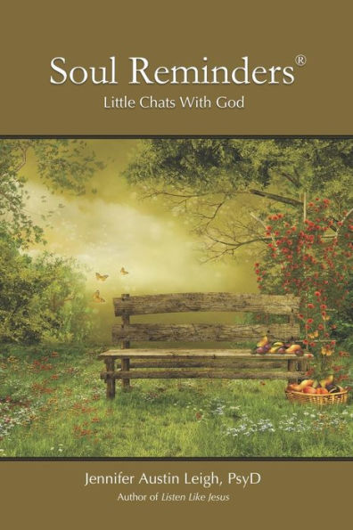 Soul Reminders : Little Chats With God