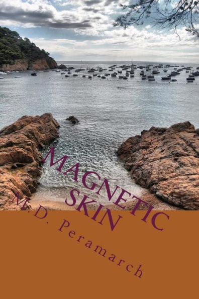 Magnetic Skin : Intimate Poetry