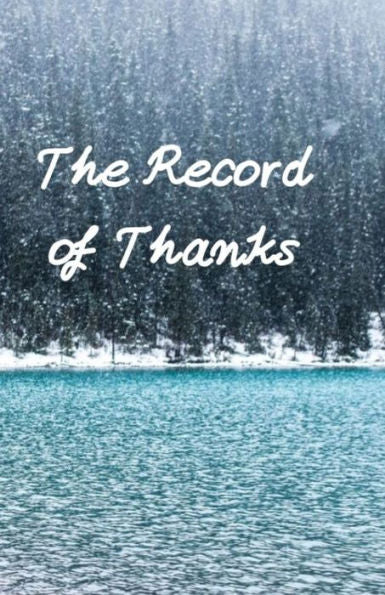The Record Of Thanks : Thanks For Everything - 9781727558340