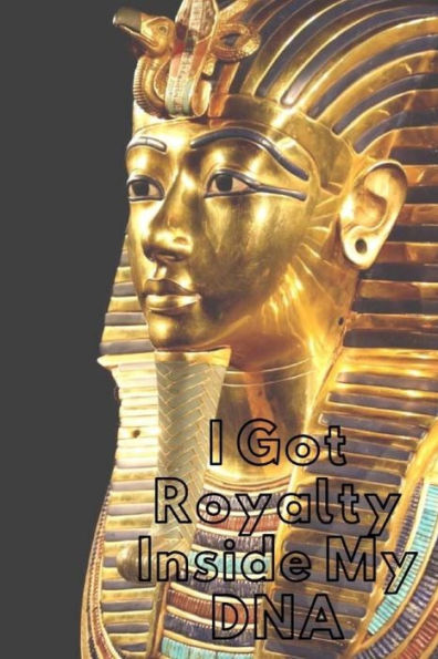 Royalty Inside My Dna : Royalty: Crowns, Pharaoh, Amenhotep, For The Culture, Egyptian
