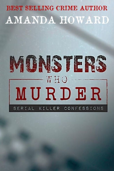 Monsters Who Murder