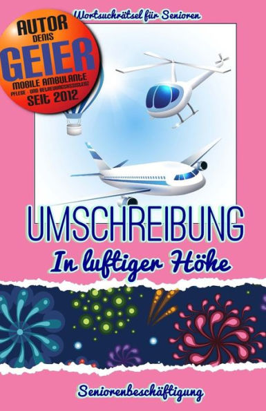 Umschreibung - In Luftiger H?he : Seniorenbesch?ftigung - R?tsel