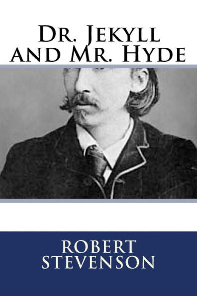 Dr. Jekyll and Mr. Hyde - 9781727593501