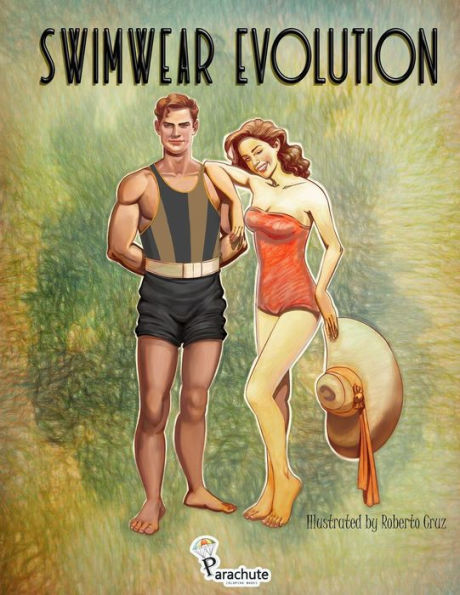 Swimsuit Evolution : Beautiful Stress-Relief Illustrations Of Summer, Beach, Vintage, '60S, 70S', 80S', 90S' Fashion. Adult Coloring Book.