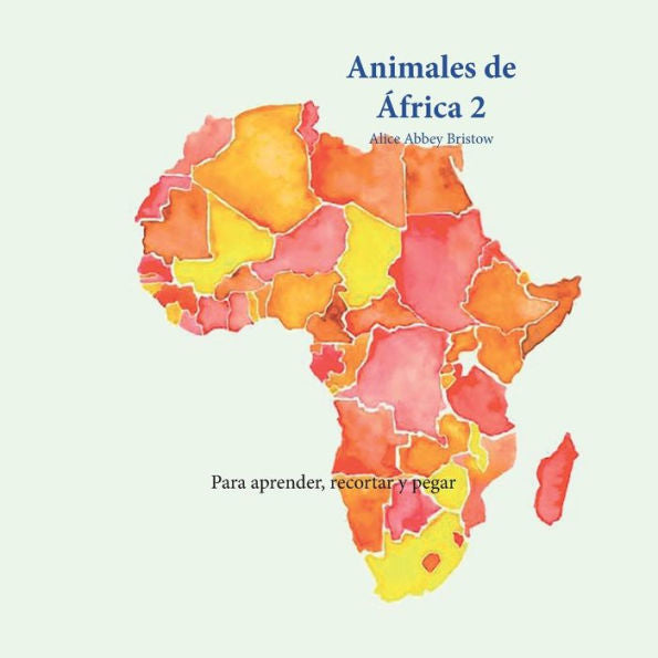 Animales de �frica 2 (Para aprender, recortar y pegar) (Spanish Edition)