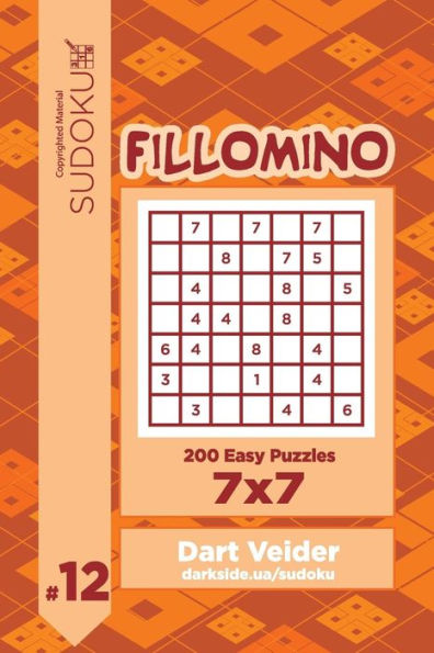 Sudoku Fillomino - 200 Easy Puzzles 7X7