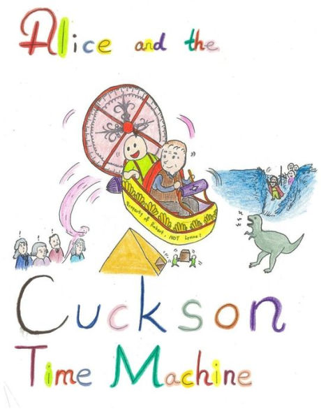 Alice and the Cuckson Time Machine: Full Size Version