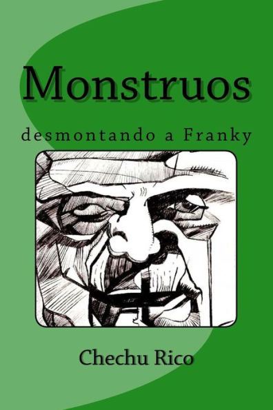 Monstruos : Desmontando A Franky