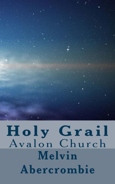 Holy Grail: Avalon Church