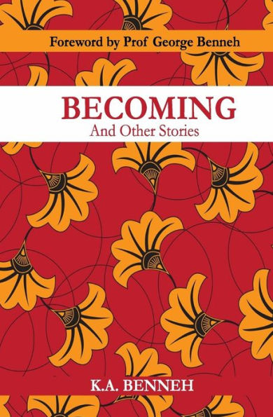 Becoming: And Other Stories