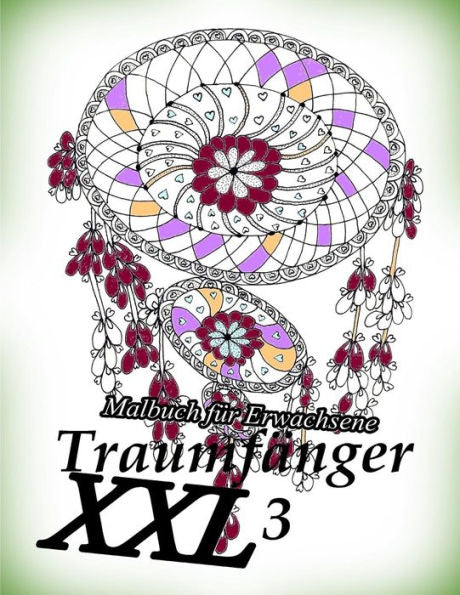 Traumf?nger Xxl 3 - Malbuch F?r Erwachsene