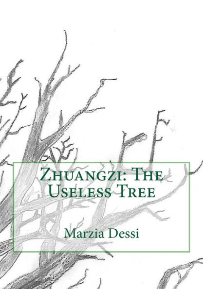 Zhuangzi : The Useless Tree