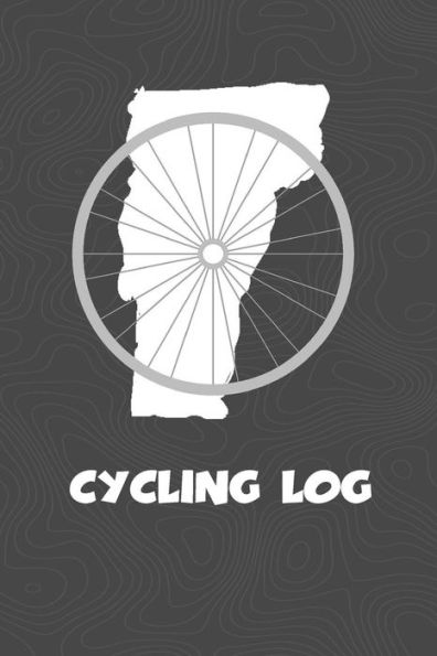 Cycling Log: Vermont Cycling Log for tracking and monitoring your workouts and progress towards your bicycling goals. A great fitness resource for any ... Bicyclists will love this way to track goals!