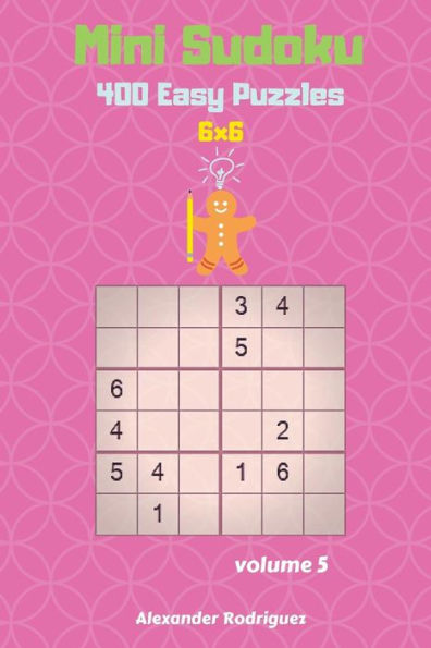 Mini Sudoku Puzzles - 400 Easy 6X6