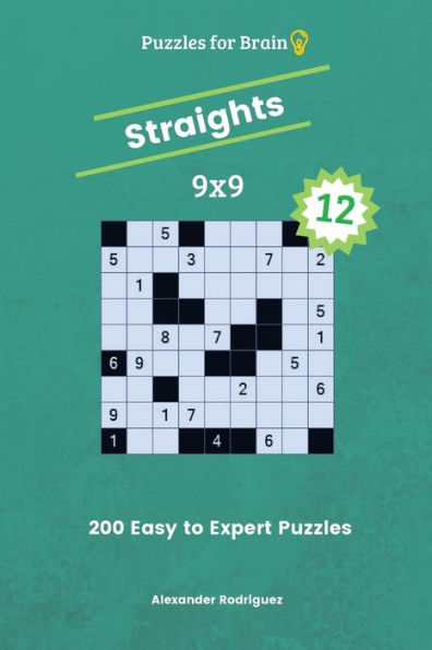Puzzles For Brain Straights - 200 Easy To Expert 9X9