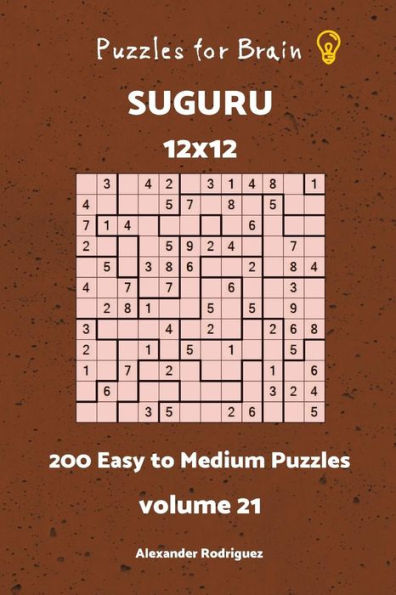 Puzzles Fo Brain - Suguru 200 Easy To Medium Puzzles 12X12