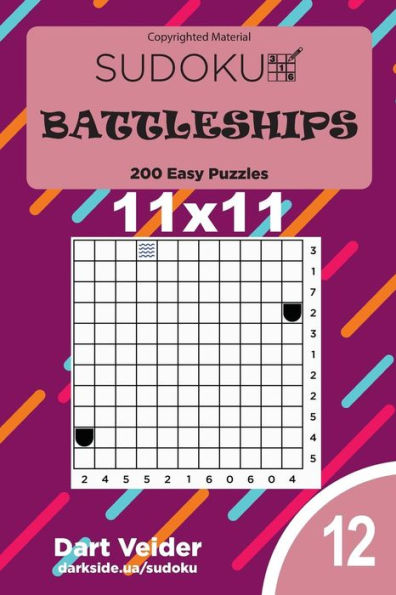 Sudoku Battleships - 200 Easy Puzzles 11X11