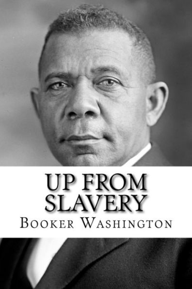 Up From Slavery - 9781727853445