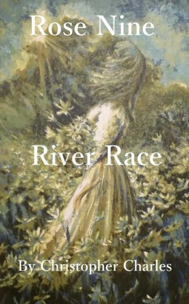 Rose Nine : River Race