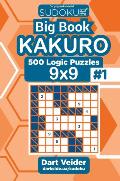Sudoku Big Book Kakuro - 500 Logic Puzzles 9X9