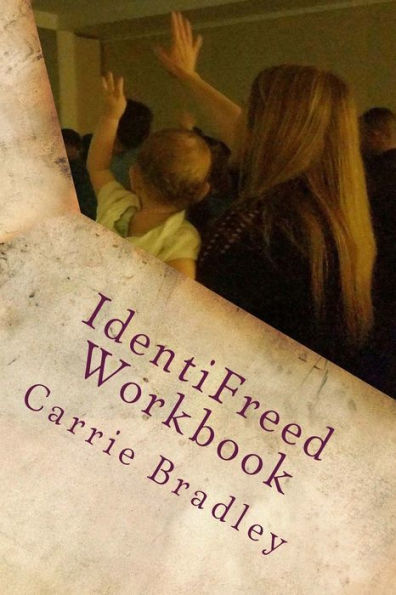 IdentiFreed Workbook: The 9 Movements