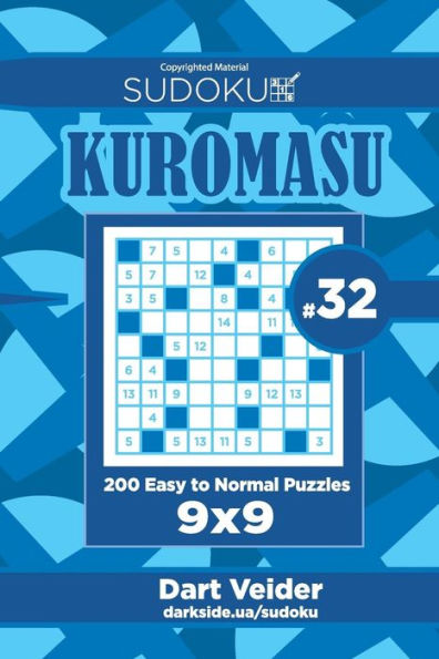 Sudoku Kuromasu - 200 Easy To Normal Puzzles 9X9
