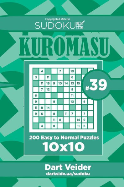 Sudoku Kuromasu - 200 Easy To Normal Puzzles 10X10