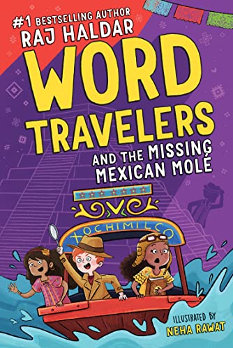 Word Travelers And The Missing Mexican Mol?