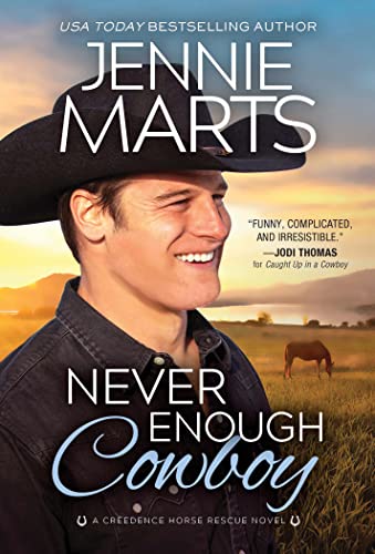 Never Enough Cowboy (Creedence Horse Rescue, 4)