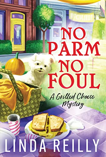 No Parm No Foul (Grilled Cheese Mysteries, 2)