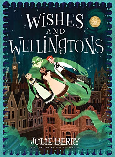 Wishes And Wellingtons (Wishes And Wellingtons, 1) - 9781728243139