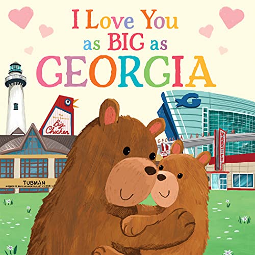 I Love You As Big As Georgia