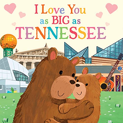 I Love You As Big As Tennessee