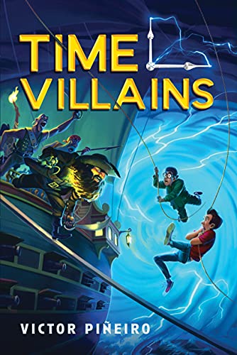 Time Villains (Time Villains, 1) - 9781728245744