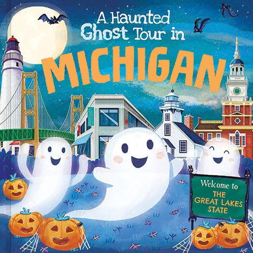 A Haunted Ghost Tour In Michigan: A Funny, Not-So-Spooky Halloween Picture Book For Boys And Girls 3-7