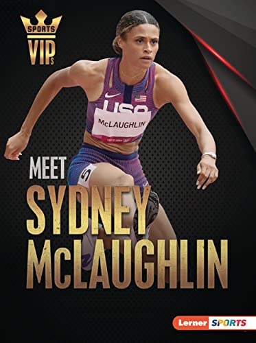 Meet Sydney Mclaughlin (Sports Vips (Lerner ™ Sports))