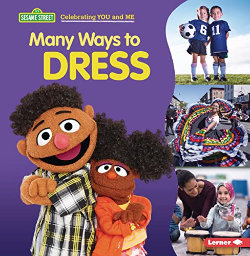 Many Ways to Dress (Sesame Street ? Celebrating You and Me)